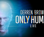 Derren Brown’s new show ‘Only Human’ to feature at The Lowry